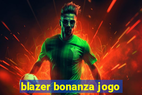 blazer bonanza jogo